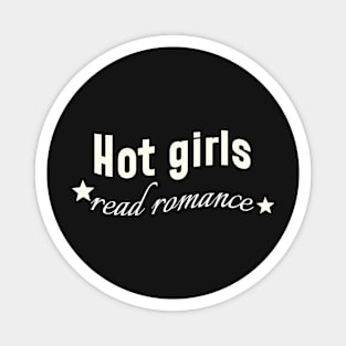 Hot Girls Read Romance Books Magnet